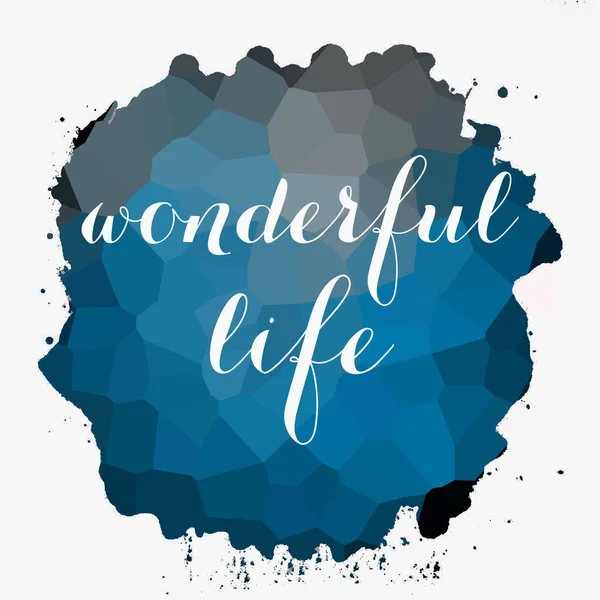 soyut renkli arkaplan üzerine harika bir yaşam metni