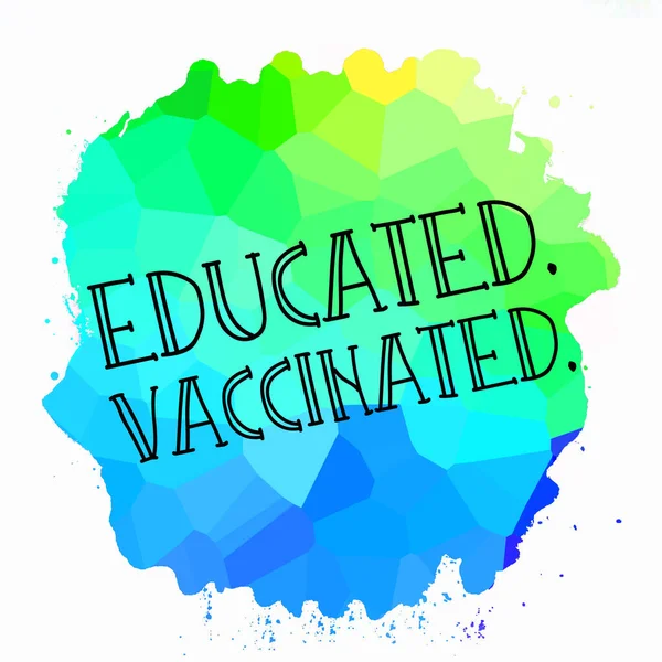 Educated Vaccinated Text Abstract Colorful Background — Stock Photo, Image