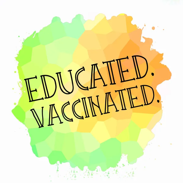 Educated Vaccinated Text Abstract Colorful Background — Stock Photo, Image