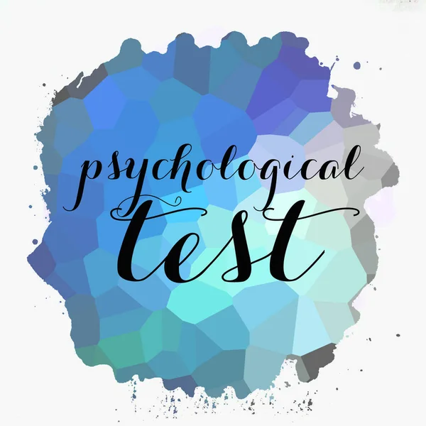 Soyut Renkli Arkaplan Üzerine Psikolojik Test Metni — Stok fotoğraf