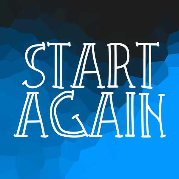 start again text on abstract colorful background
