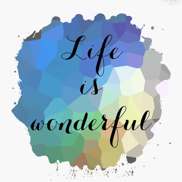 Life Wonderful Text Abstract Colorful Background — Stock Photo, Image