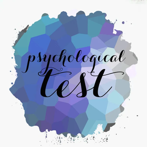 Texto Teste Psicológico Fundo Colorido Abstrato — Fotografia de Stock