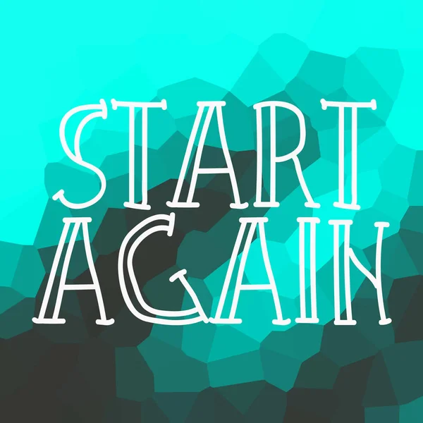 start again text on abstract colorful background