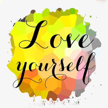 soyut renkli arkaplanda kendini sev