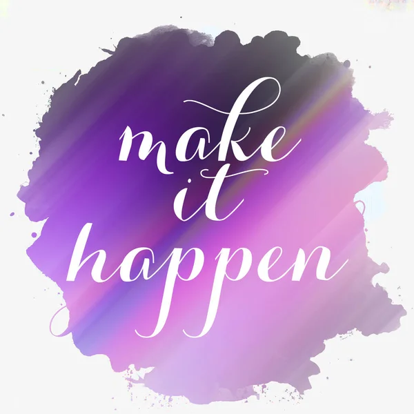 Make Happen Text Abstract Colorful Background — Stock Photo, Image