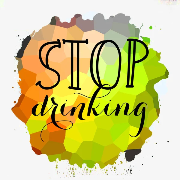 Stop Drinking Text Abstract Colorful Background — Stock Photo, Image