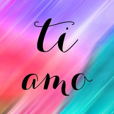 Soyut renkli arkaplan üzerine ti amo metin