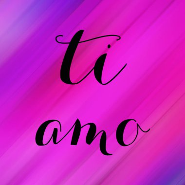 Soyut renkli arkaplan üzerine ti amo metin