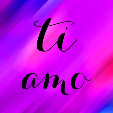 Soyut renkli arkaplan üzerine ti amo metin