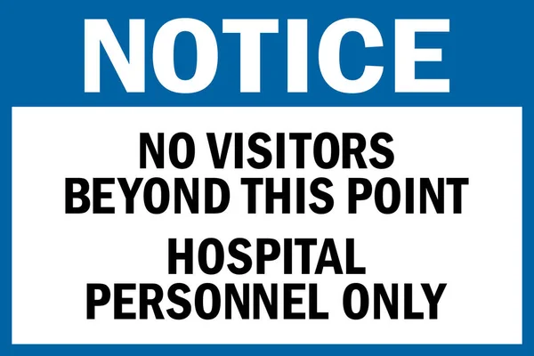 Let Geen Bezoekers Voorbij Dit Punt Alleen Ziekenhuispersoneel Veiligheidsborden Symbolen — Stockvector