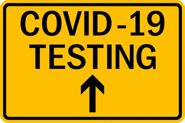 Covid 19 test alanı yön tabelası. Sarı arka planda siyah. Sağlık hizmetleri işaretleri ve sembolleri.