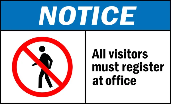 All Visitors Must Register Office Notice Sign Warehouse Safety Signs — Stock Vector