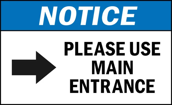 Please Use Main Entrance Notice Sign Store Safety Signs Symbols — 스톡 벡터