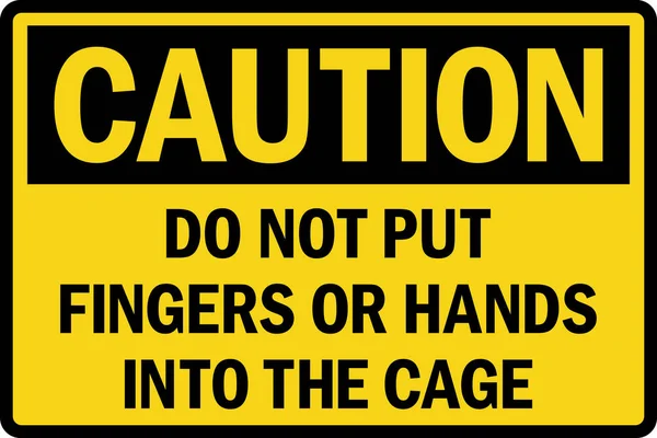 指や手をケージの注意サインに入れないでください 黄色の背景に黒 安全標識及び記号 — ストックベクタ