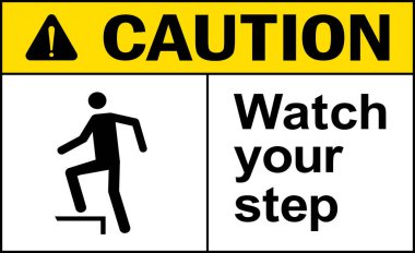 Adımına dikkat et. Güvenlik işaretleri ve sembolleri.