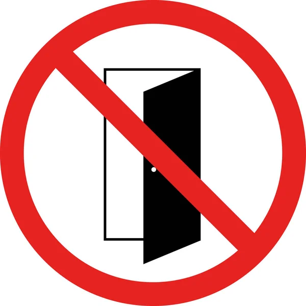 Open Door Caution Sign Forbidden Signs Symbols — Stock Vector