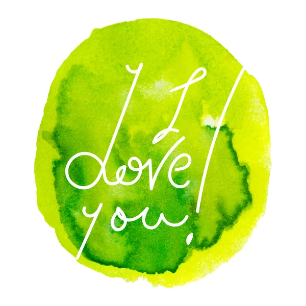 Ik hou van je groene aquarel — Stockvector