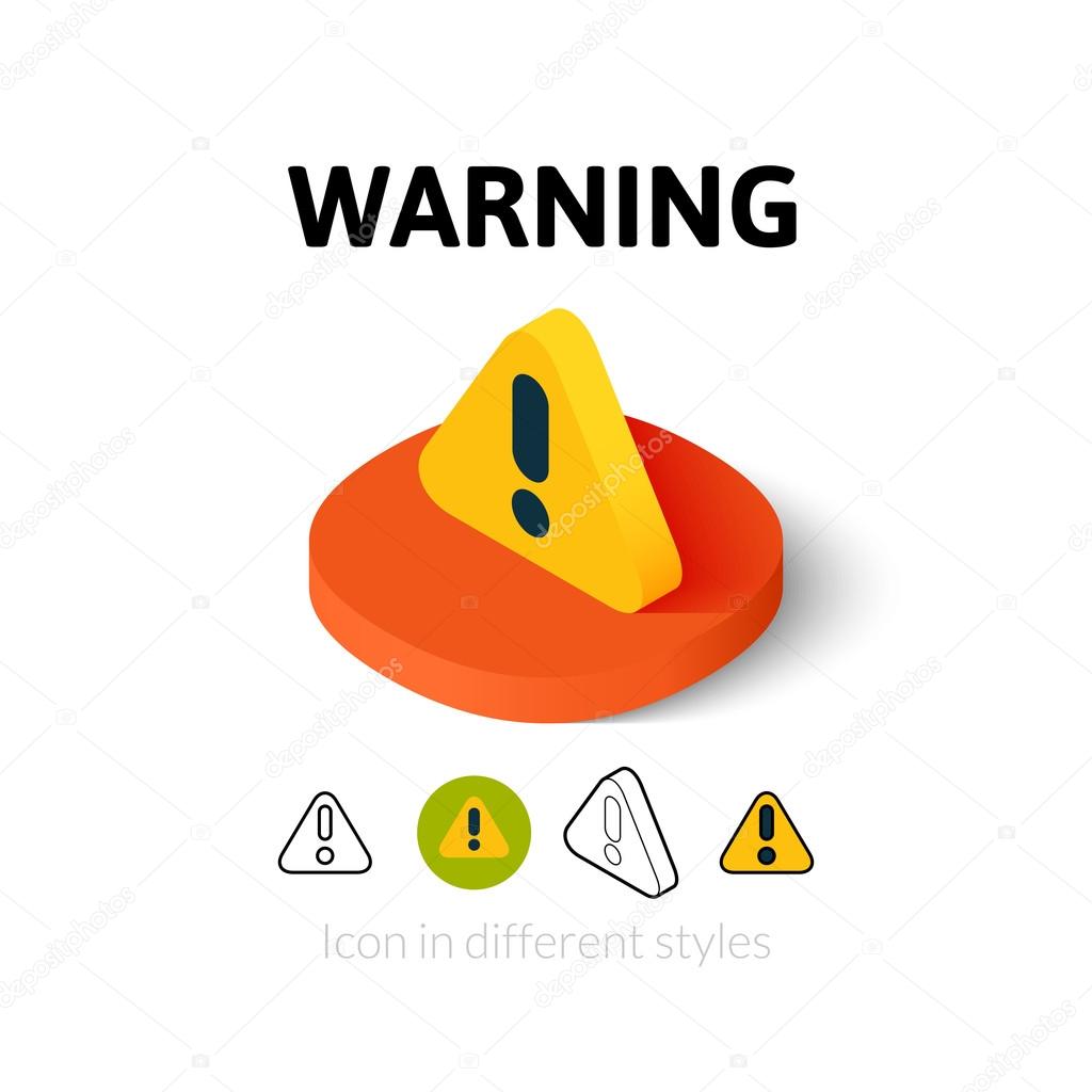 Warning icon, vector symbol in flat, outline and isometric style
