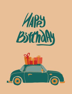 Doğum günün kutlu olsun ve hediye kutularıyla dolu bir araba. Kartpostal boyutunda. Kartlar için vektör illüstrasyonu, web sitesi, poster, invintasyon, hediye, süblimleşme yazdırma