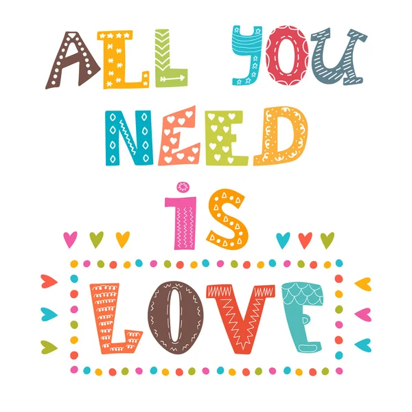 All you need is love. Inspirational message. Cute greeting card — ストックベクタ
