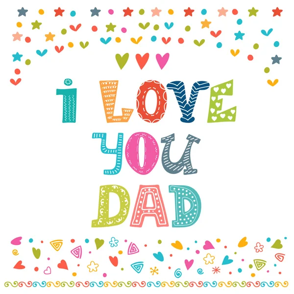 I love You Dad. Happy Father's Day celebration poster, banner or — Stock Vector
