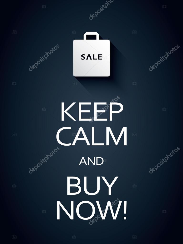 Keep calm symbol Keep calm and buy now sale poster template with