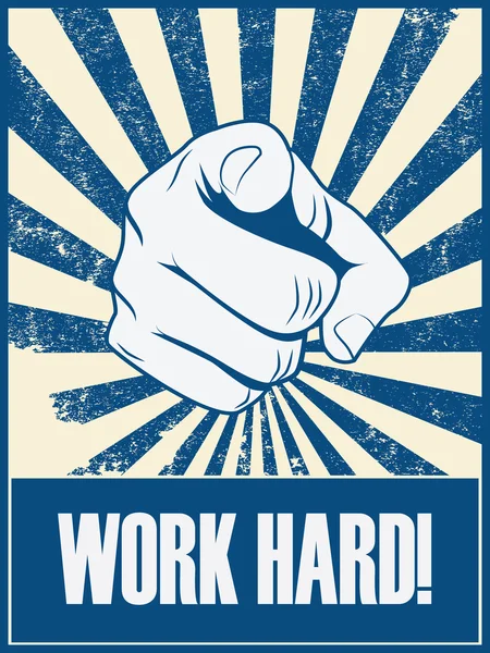 Work hard motivational poster vector background with hand and pointing finger. Responsible job attitude promotion retro vintage grunge banner. — Stockvector