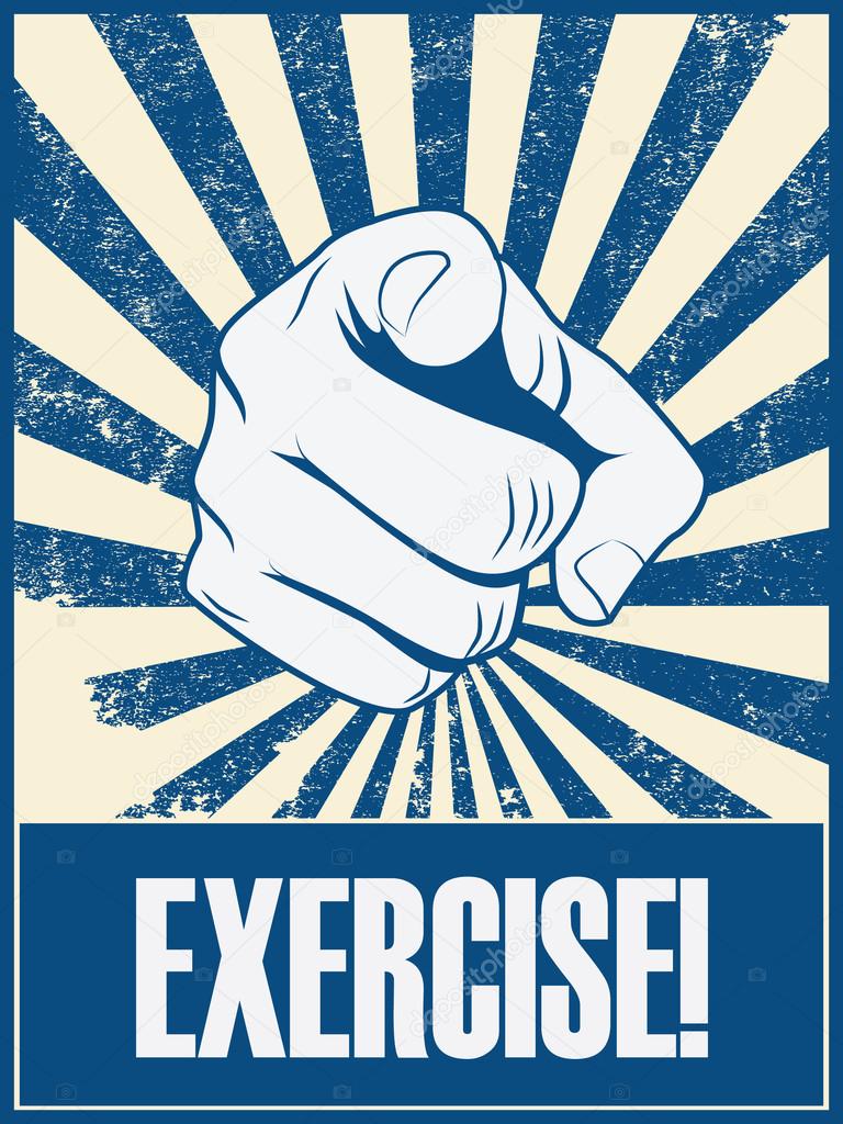 Exercise motivational poster vector background with hand and pointing finger. Health lifestyle promotion retro vintage grunge banner.