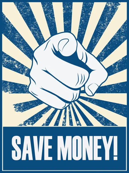 Para motivasyon posteri grunge vintage vektör arka plan üzerinde gösteren bir el ile kaydetme.