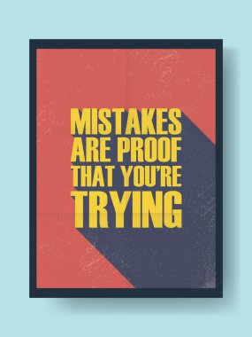 Motivational poster typography quote with mistakes are proof that youre trying quotation. Inspirational banner on vintage grunge background. clipart