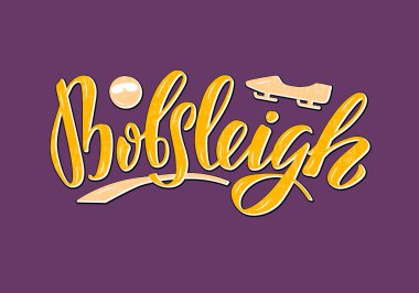 Pankart, poster, dükkan reklamı, tabela panosu, hatıra eşyaları, çıkartmalar, giysiler, spor malzemeleri tasarımı için Bobsleigh harflerinin vektör çizimi. Web ya da yazdırma için el yazısıyla yazılmış metin