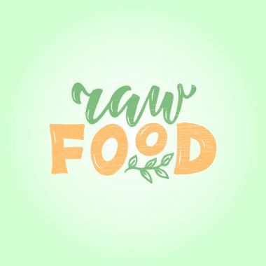 Afiş, poster, tabela, çıkartma, sağlıklı yemek rehberi, restoran menüsü, paket, ürün tasarımı için ham gıda harflerinin vektör çizimi. Web ya da yazdırma için el yazısıyla yazılmış dekoratif metin