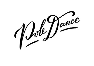 Pankart, poster, kartvizit, dans kulübü reklamı, tabela tasarımı için direk dans harflerinin vektör çizimi. İnternet veya baskı için yaratıcı el yazısı metni