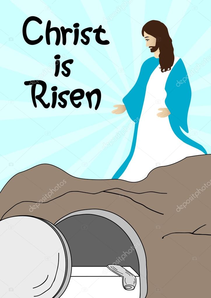 Jesus Christ is risen