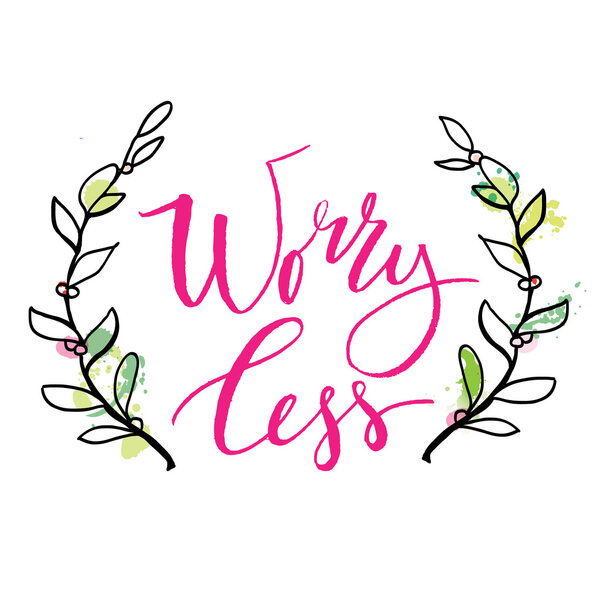 Worry less vector text on texture background.