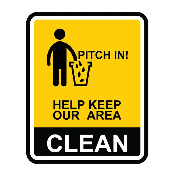 Nettoyez Installez Vous Aidez Garder Notre Zone — Image vectorielle