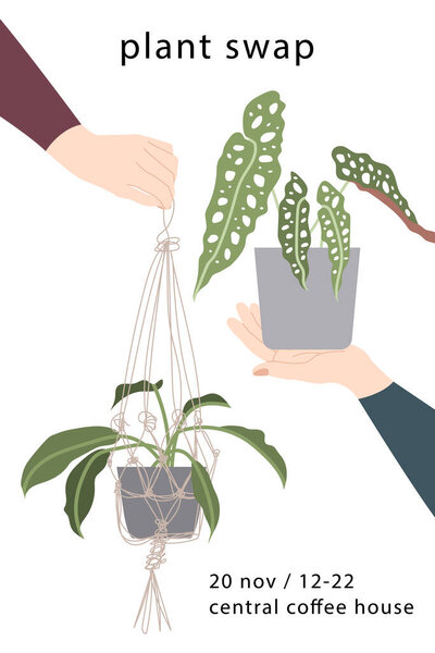 Plant swap, indoor plants exchange. Flyer for swap party. Houseplants market. Hands holding potted flowers. Ecological lifestyle. Vector flat cartoon illustration