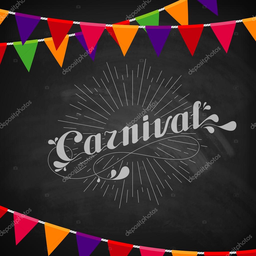Vector typographical illustration of ornate chalk word carnival on the blackboard texture with multicolored festive flags