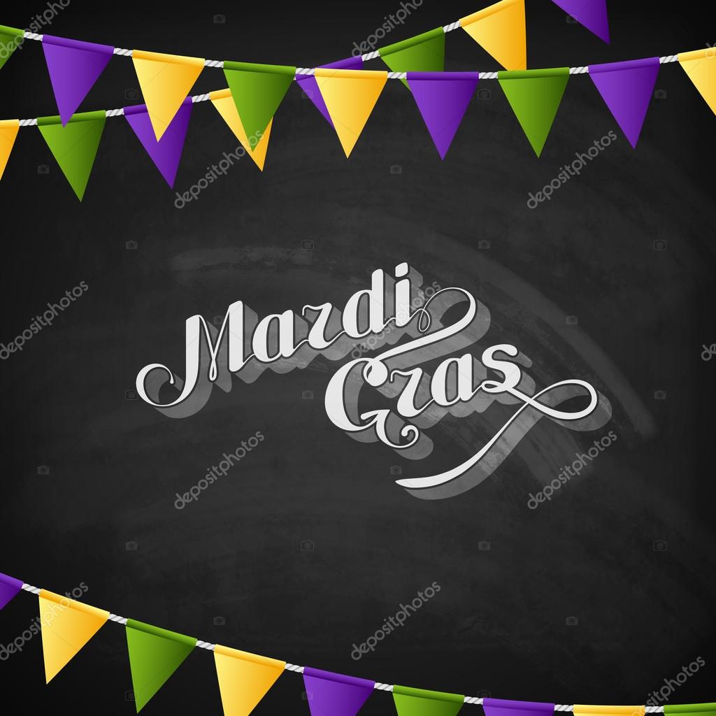 Vector typographical illustration of ornate chalk word Mardi Gras on the blackboard texture with multicolored festive flags