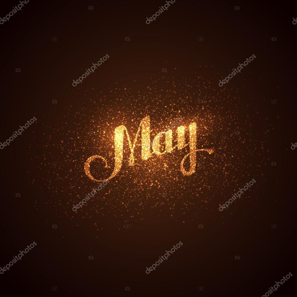 Vector shiny illustration of May label with glowing golden sparkles. lettering composition