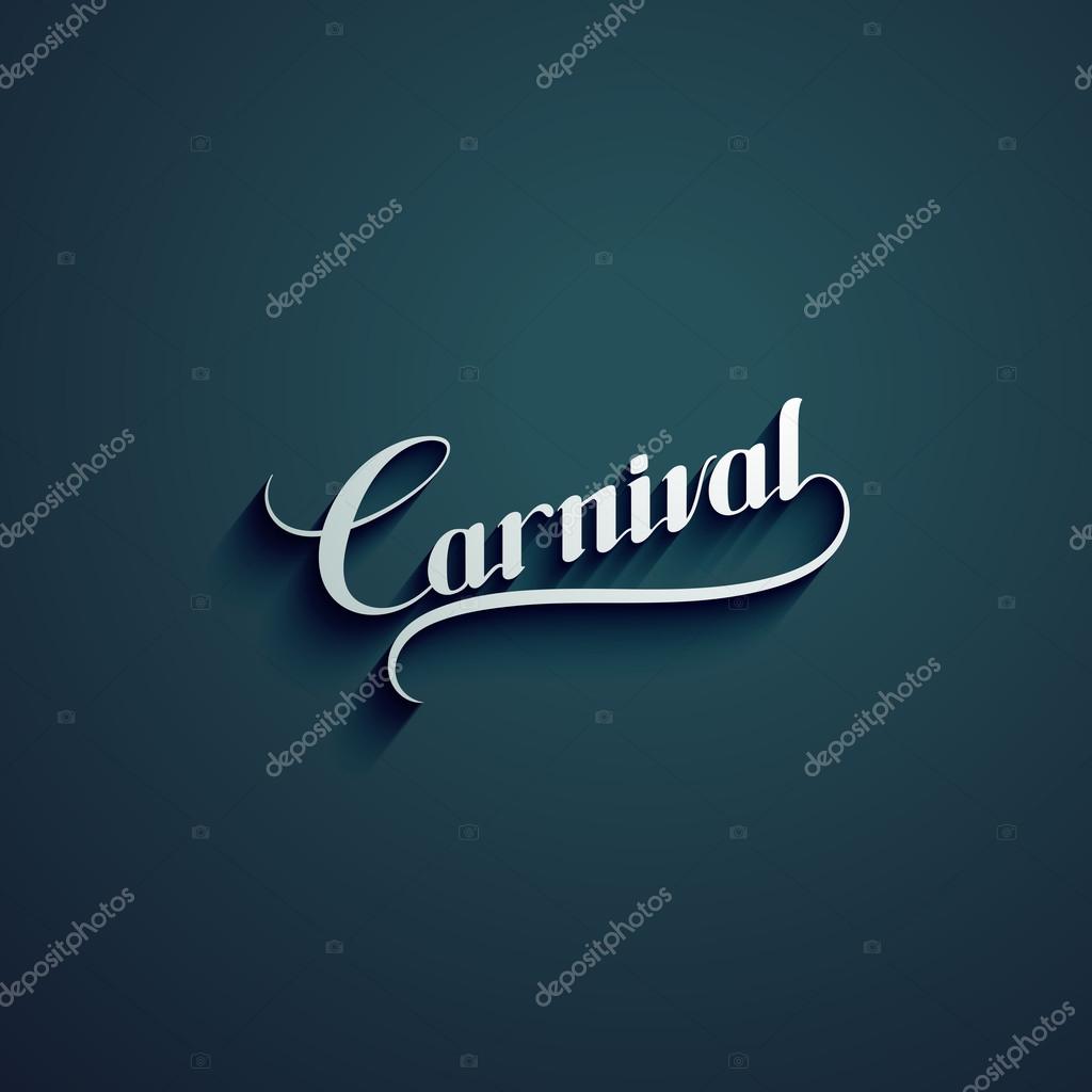 Vector typographical illustration with carnival label. lettering