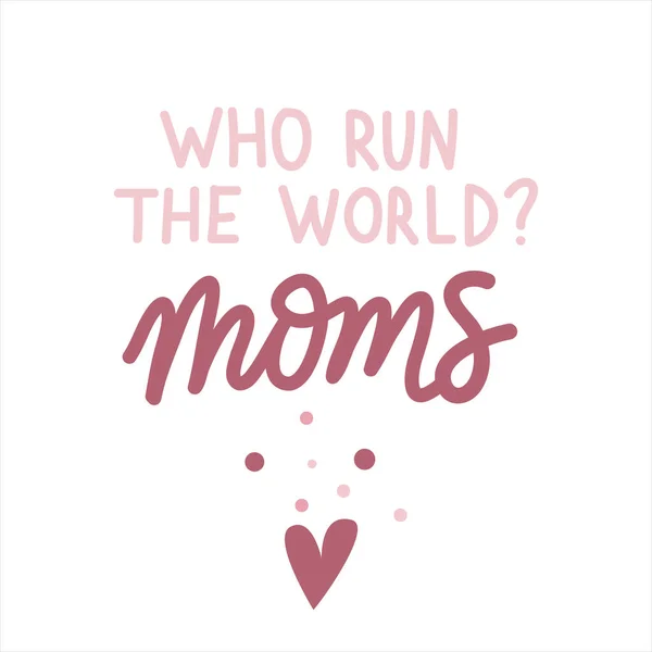 Que dirigen el mundo. Las mamás. Día de las Madres lindo vector dibujado a mano letras con corazones y puntos — Vector de stock