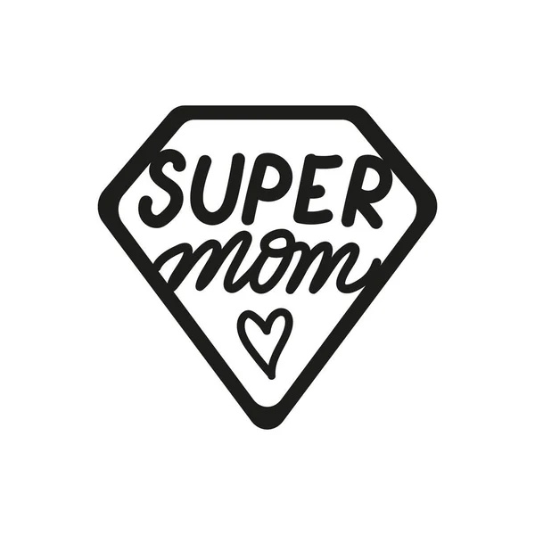 Super mamá. Día de las Madres lindo vector mano dibujado letras con el corazón y los héroes signo — Archivo Imágenes Vectoriales