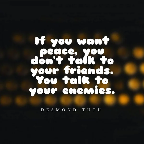Citação Você Quer Paz Você Não Fala Com Seus Amigos — Fotografia de Stock