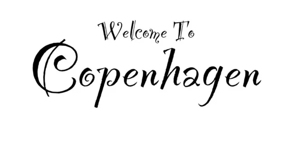 Иллюстрация Добро Пожаловать Копенгаген Написанная Старинным Шрифтом Черными Буквами Белом — стоковое фото