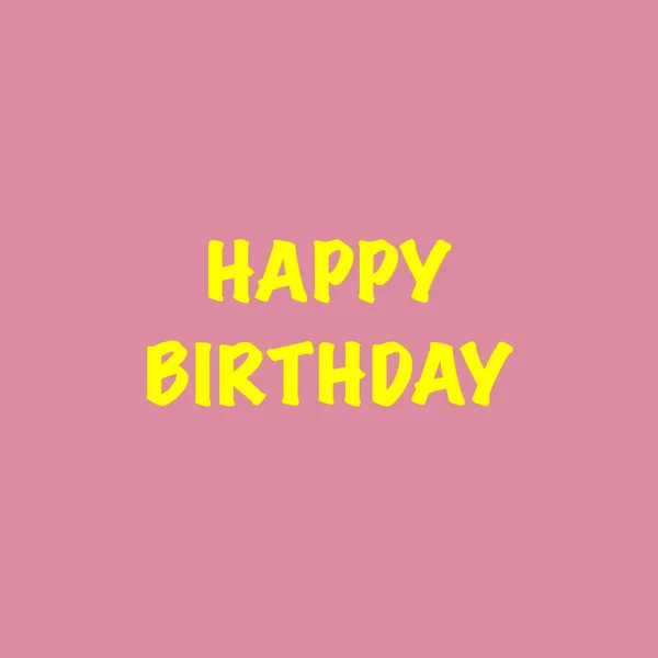 Happy Birthday Illustration Written Yellow Letters Isolated Pink Background — Stock Photo, Image