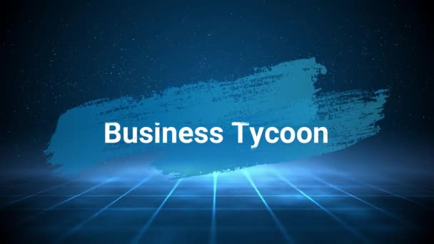 Filmato Uno Sfondo Blu Con Testo Business Tycoon — Video Stock
