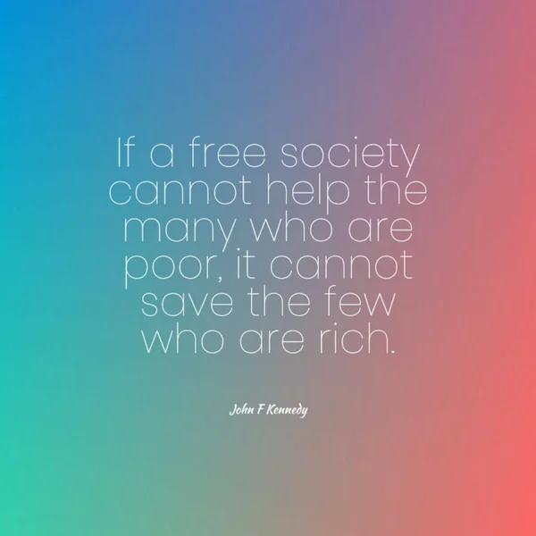 Een Citaat Van John Kennedy Als Een Vrije Samenleving Armen — Stockfoto