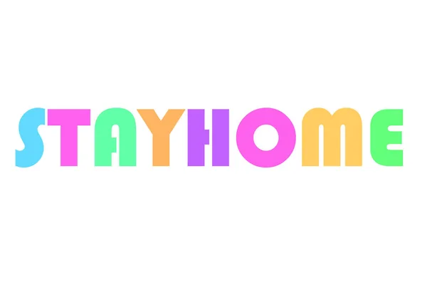 Frase Stay Home Escrita Letras Coloridas Con Fondo Blanco — Foto de Stock